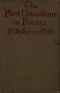 [Gutenberg 46300] • The First Canadians in France / The Chronicle of a Military Hospital in the War Zone